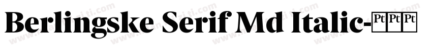 Berlingske Serif Md Italic字体转换